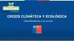 Crisis Climática y Ecológica: Desafiándonos a la acción